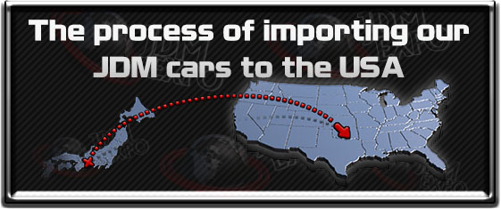 How to Import JDM cars to USA